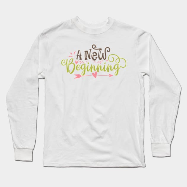 A News Beginning Inspirational Long Sleeve T-Shirt by Shop Ovov